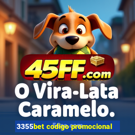 3355bet codigo promocional
